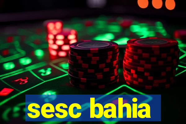 sesc bahia