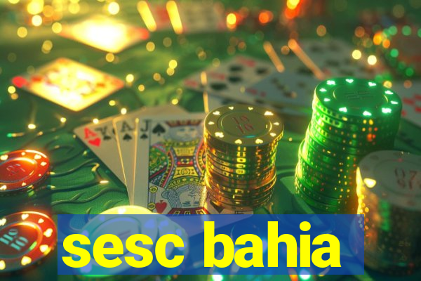 sesc bahia