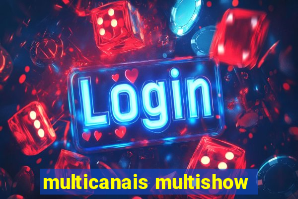 multicanais multishow