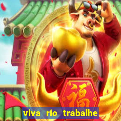 viva rio trabalhe conosco 2024