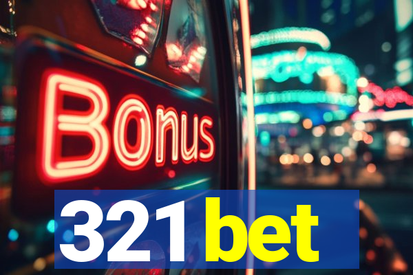 321 bet