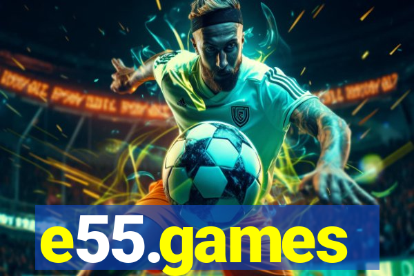 e55.games