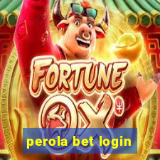 perola bet login