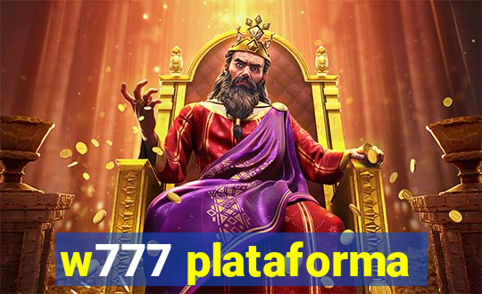 w777 plataforma