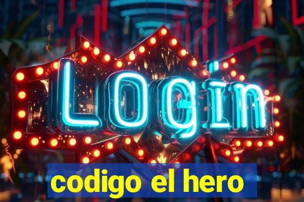 codigo el hero