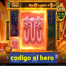 codigo el hero