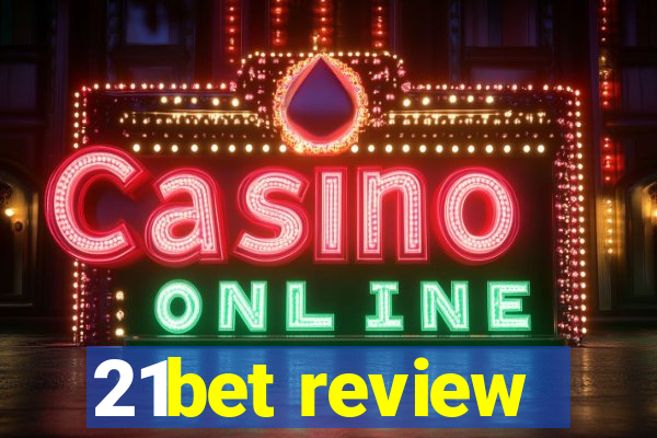 21bet review