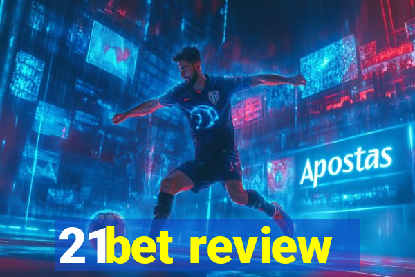 21bet review