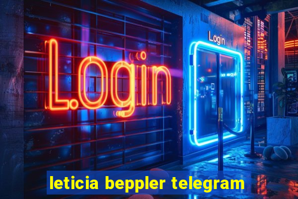 leticia beppler telegram