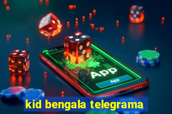 kid bengala telegrama