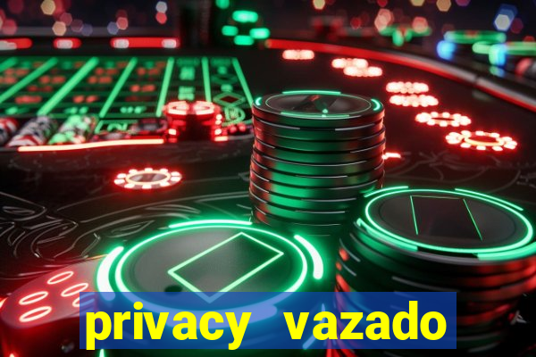 privacy vazado belle belinha