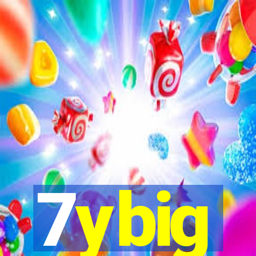 7ybig