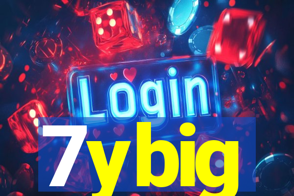 7ybig