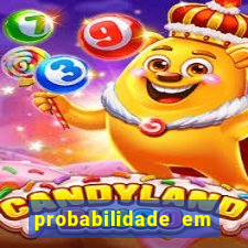 probabilidade em jogos de azar