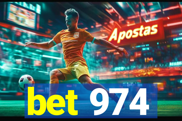 bet 974