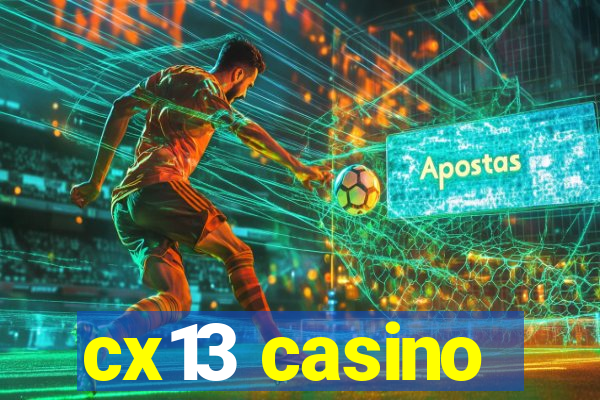 cx13 casino