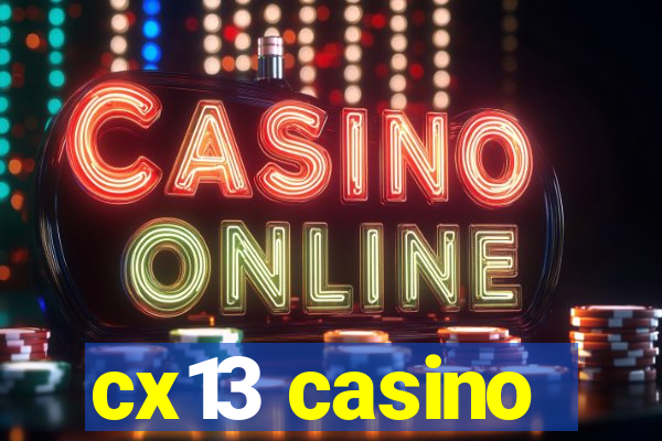 cx13 casino