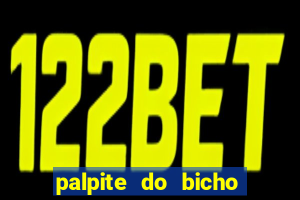 palpite do bicho deu no poste