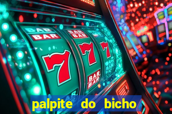 palpite do bicho deu no poste