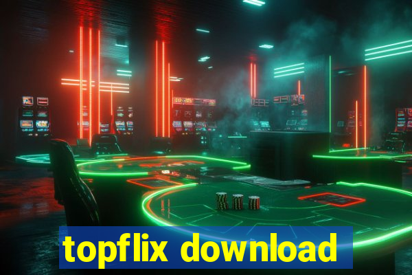 topflix download