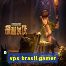 vps brasil gamer