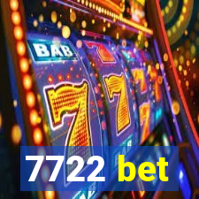 7722 bet