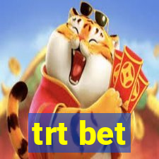 trt bet