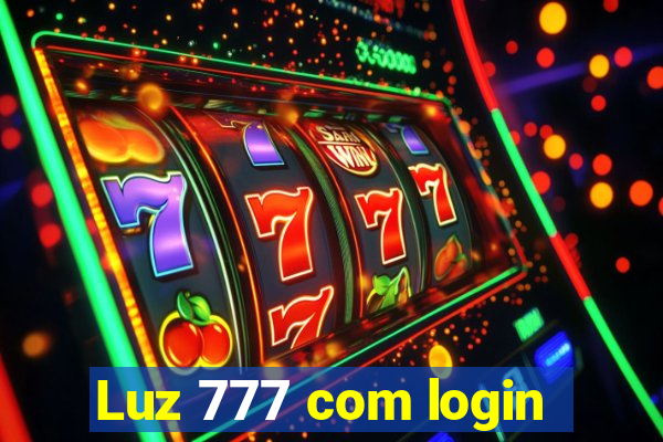 Luz 777 com login