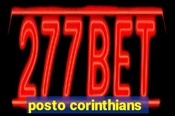 posto corinthians