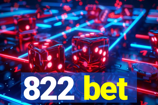 822 bet