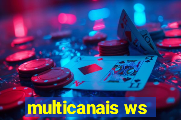 multicanais ws