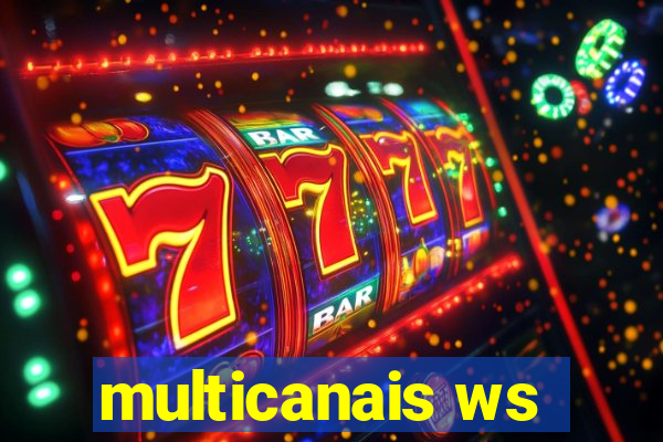 multicanais ws