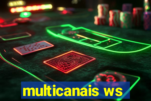 multicanais ws