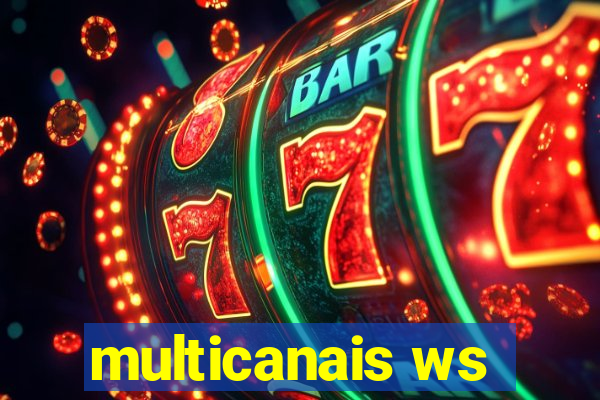 multicanais ws