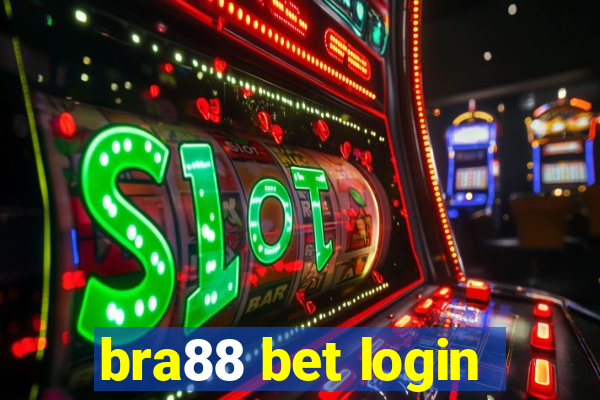 bra88 bet login