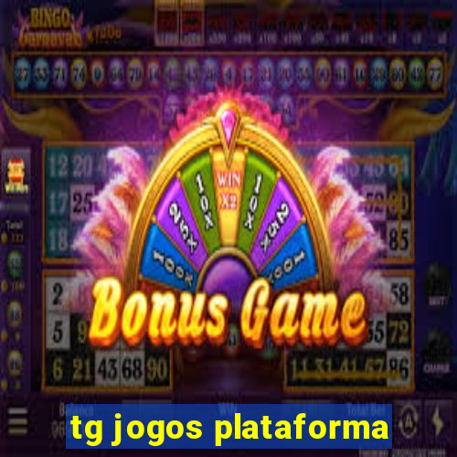 tg jogos plataforma