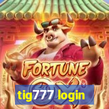 tig777 login