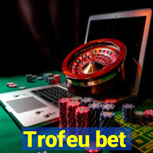 Trofeu bet