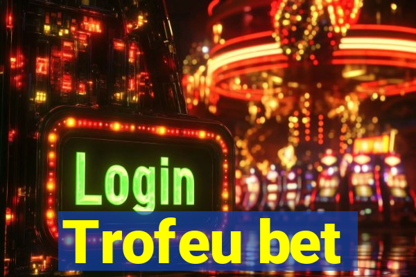 Trofeu bet