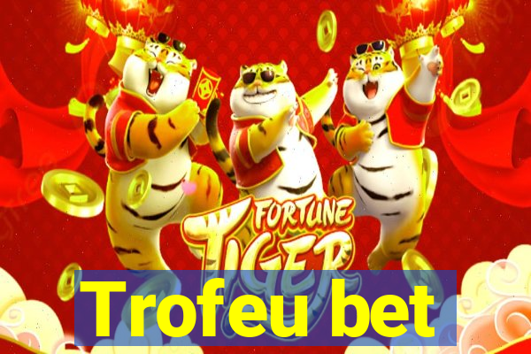 Trofeu bet