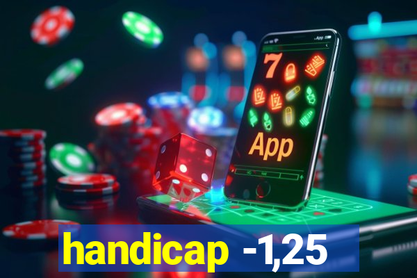 handicap -1,25