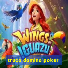 truco domino poker