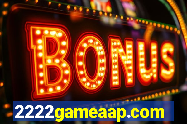 2222gameaap.com