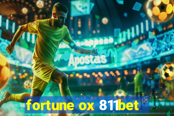 fortune ox 811bet