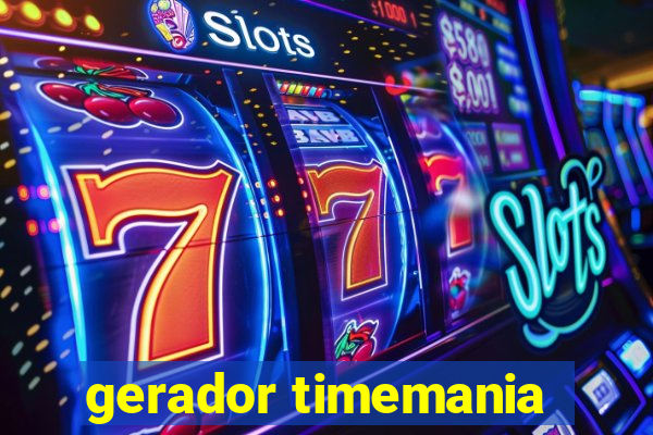 gerador timemania