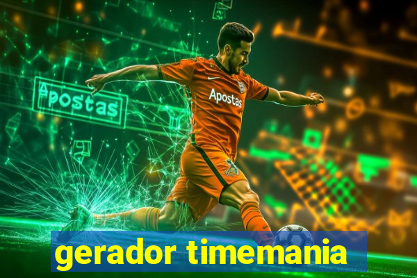 gerador timemania