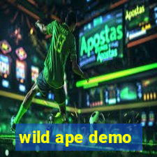 wild ape demo