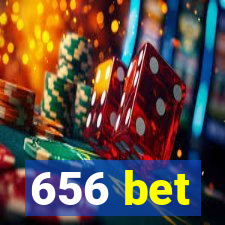 656 bet