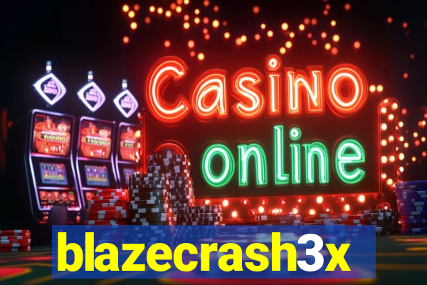 blazecrash3x