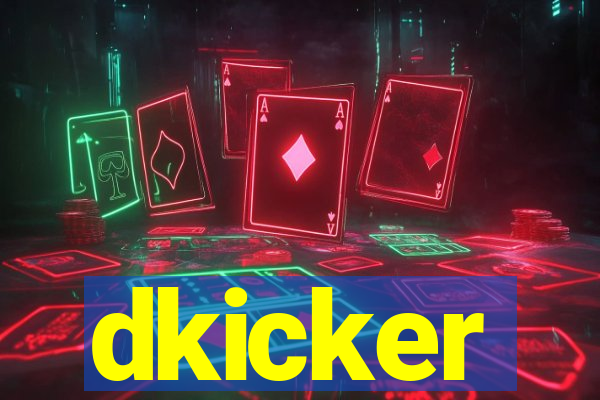 dkicker